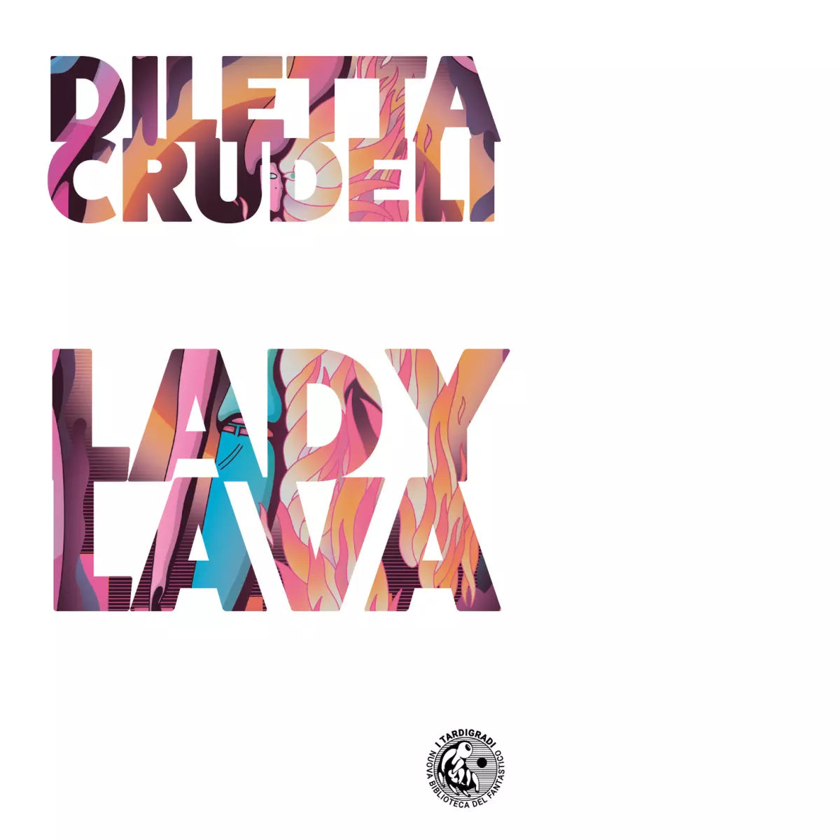 LADY LAVA di Crudeli Dilettav