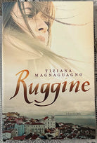 Ruggine di Tiziana Rolle