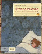 Vite da favola Storie vere di sovrani e condottieri di Carmela Torelli