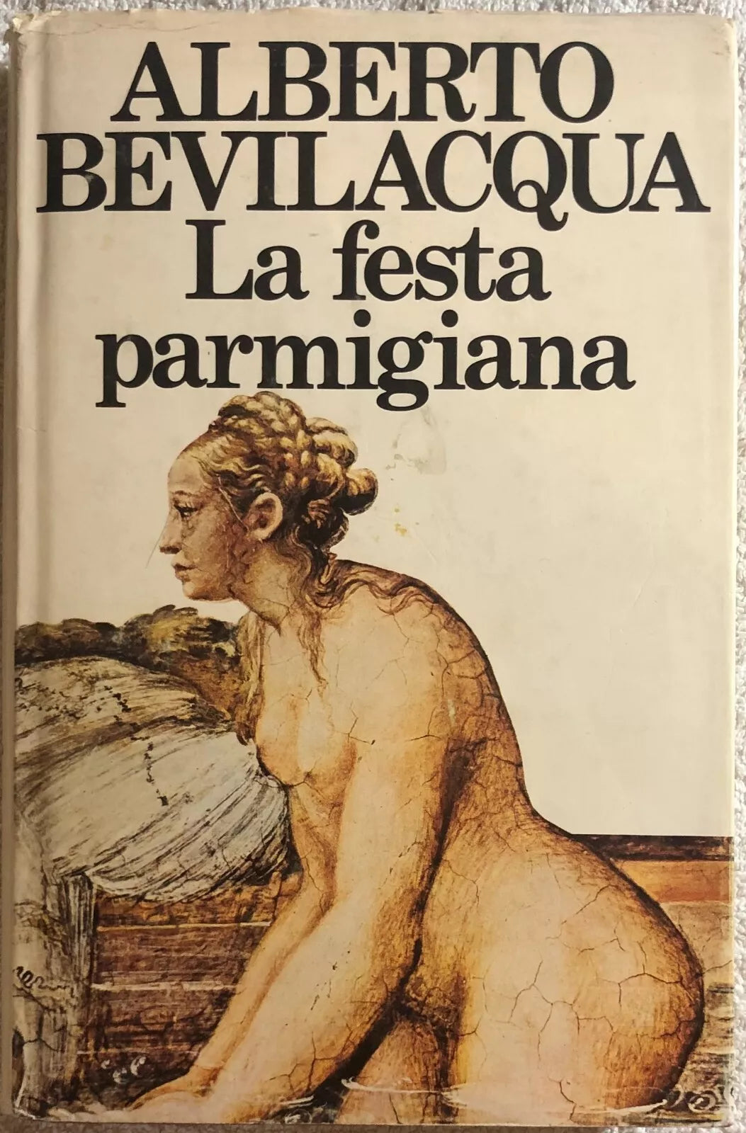 La festa parmigiana di Alberto Bevilacqua, 1981, Club Degli Editori