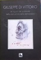 Giuseppe Di Vittorio - Foa Forbice Boni (Ediesse) Ca