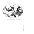 Le cerveau noir de Piran se di Marguerite Yourcenar
