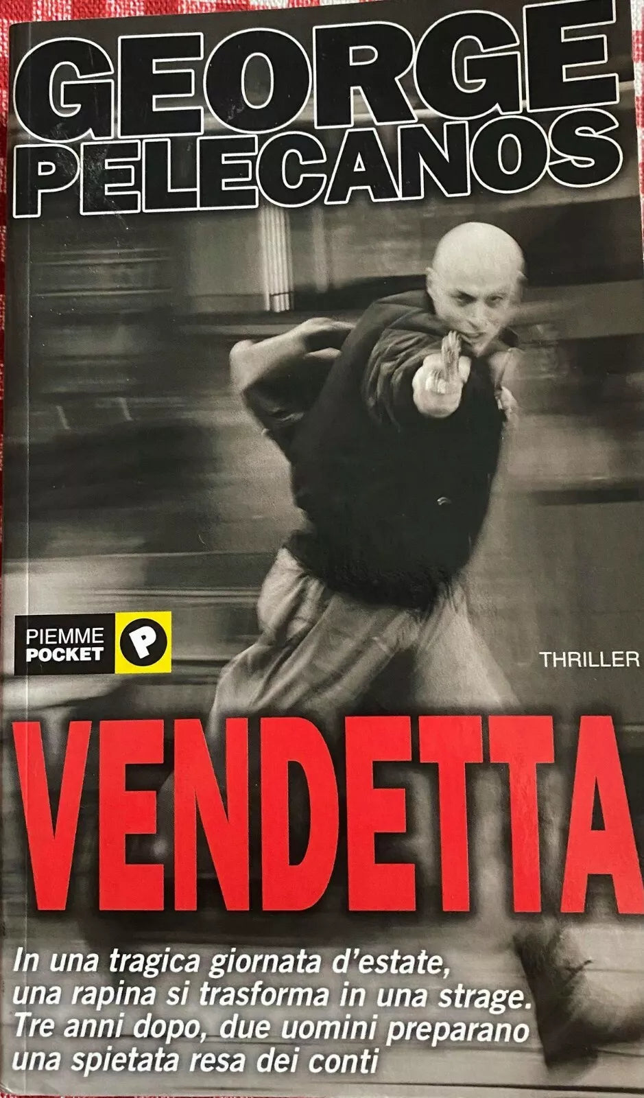 Vendetta - George Pelecanos - 2003 - Mondadori - M