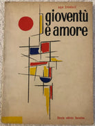 Giovent e amore di Ugo Teodori