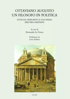 Ottaviano Augusto. Un filosofo in politica. Studi sul principato e sull’inizio d