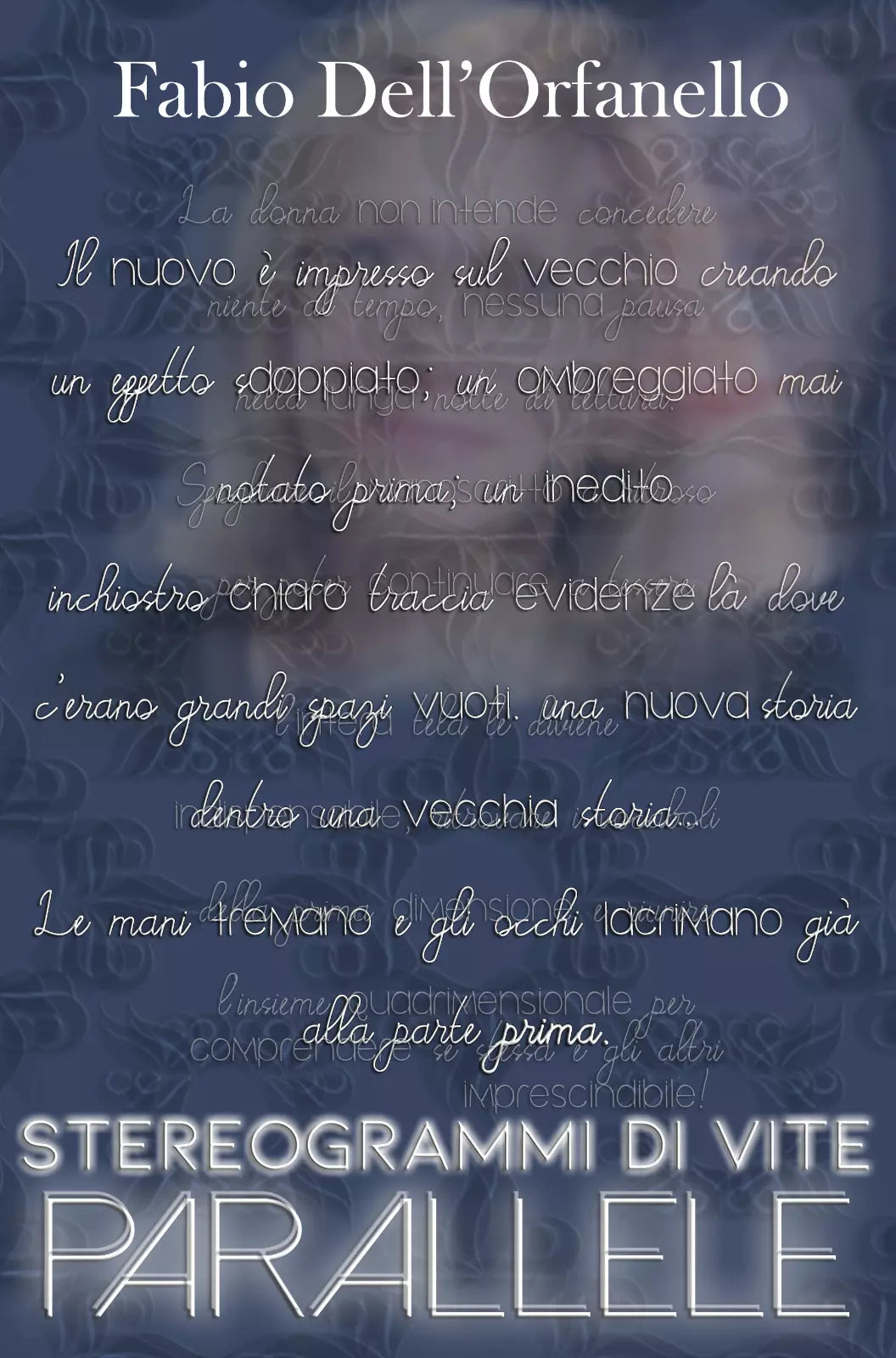 STEREOGRAMMI DI VITE PARALLELE di Fabio Dell’Orfanello, 2019, Youcanprint- ER