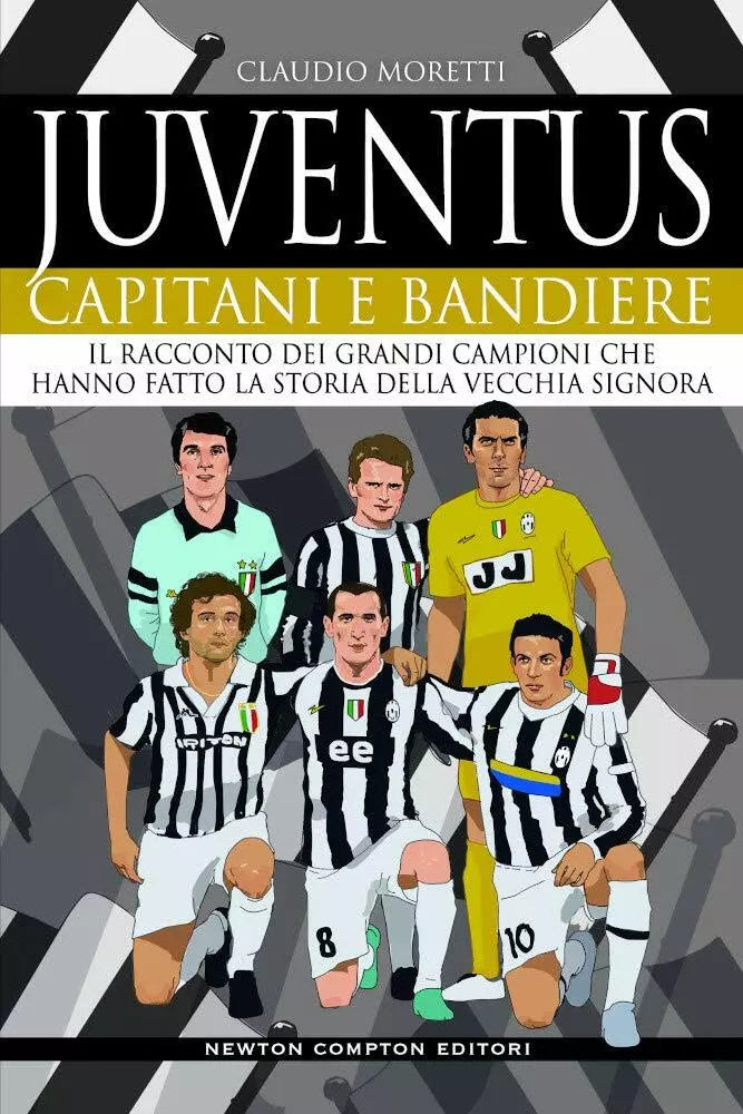 Juventus Capitani e bandiere