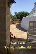 Transdisciplinarit di Lucio Guasti