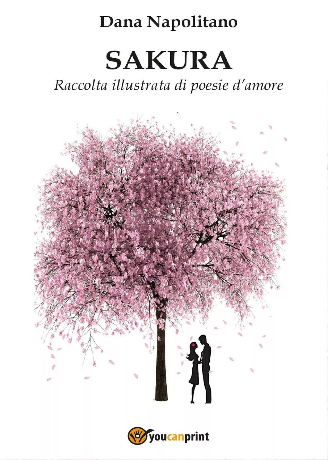 Sakura di Dana Napolitano, 2017, Youcanprint