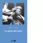 La sposa del mare di Amity Gaige