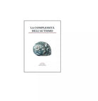 La complessita dell’autismo - Galati, Gandione, 2013, Universitas Studiorum
