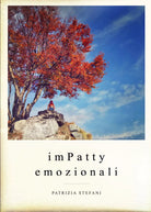ImPatty emozionali di Patrizia Stefani, 2020, Youcanprint
