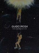 Poetica visione del pensiero onirico di Guido Irosa