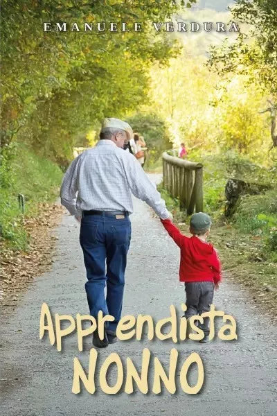 Apprendista nonno di Emanuele Verdura