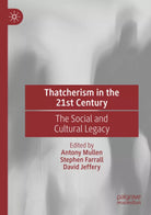 Thatcherism In The 21st Century