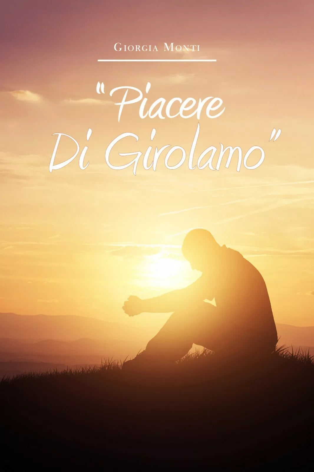 Piacere, Di Girolamo di Giorgia Monti, 2020, Youcanprint