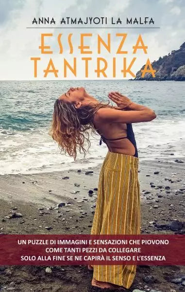 Essenza Tantrika Un puzzle di immagini e sensazioni che piovono come tanti pezz