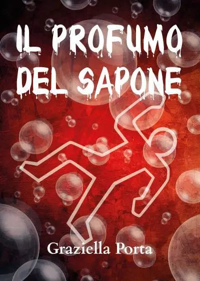 Profumo di sapone di Graziella Porta