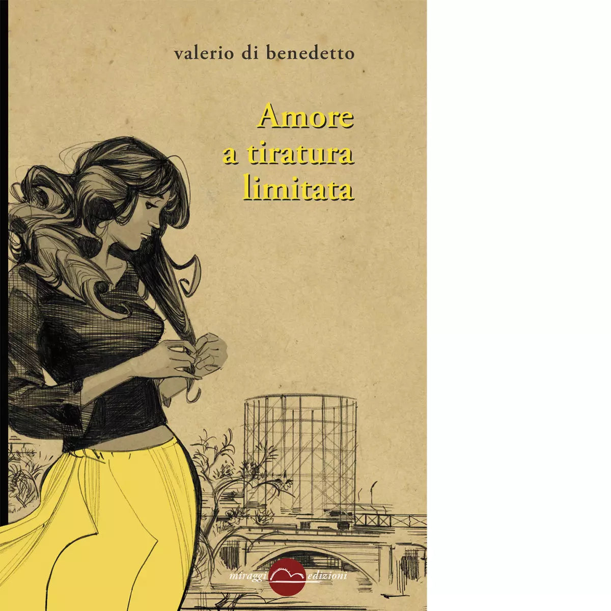 Amore a tiratura limitata di Valerio Di Benedetto