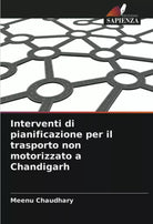 Interventi di pianificazione per il trasporto non motorizzato a Chandigarh