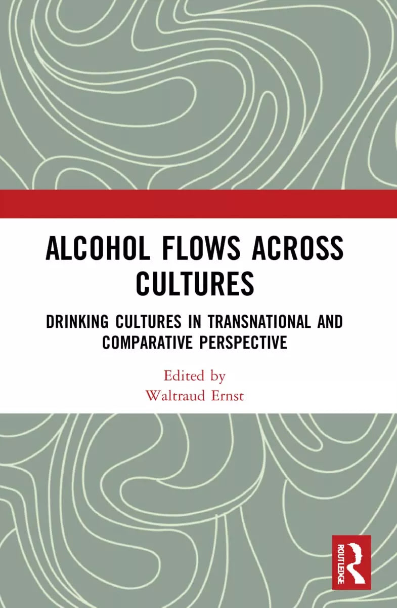 Alcohol Flows Across Cultures Drinking Cultures In Transnational And Comparative