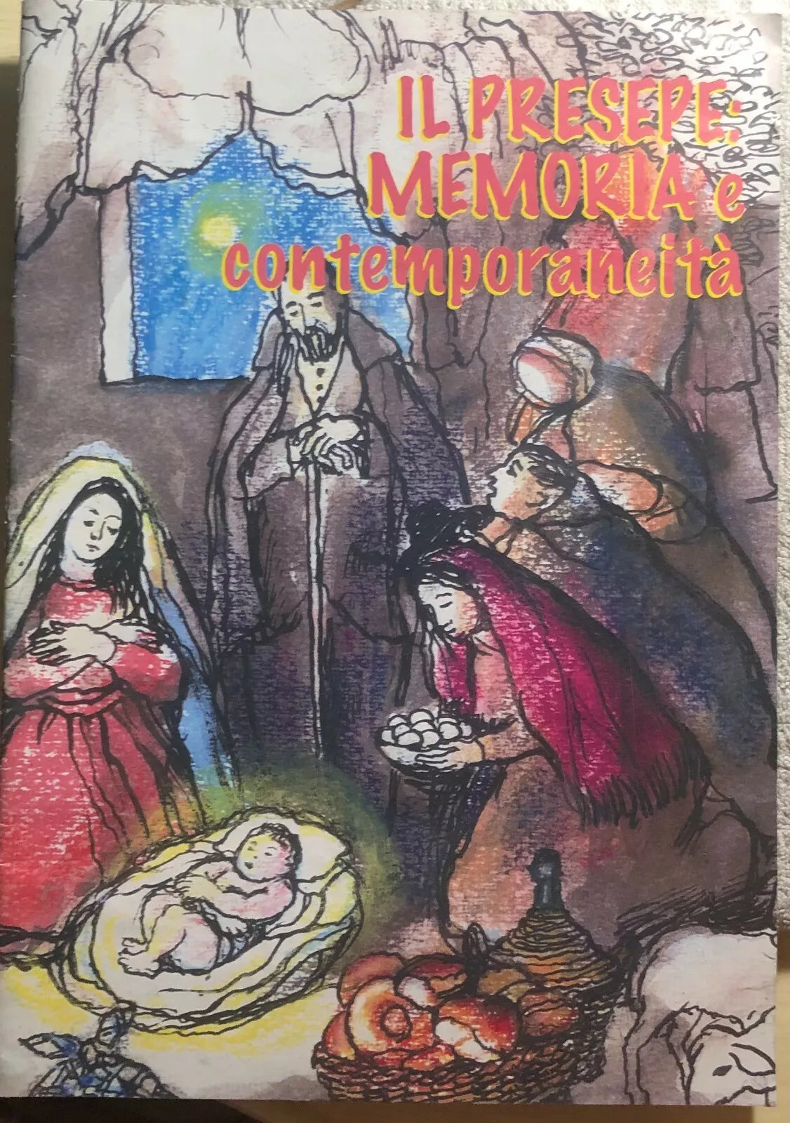 Il presepe: memoria e contemporaneita di Aa.vv., 2005, Citta Di Atripalda