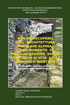Per un recupero dell’architettura popolare Alpina Castiglioni, 2019 - ER