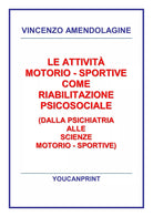 Le attivita motorio-sportive come riabilitazione psicosociale dalla psichiatria