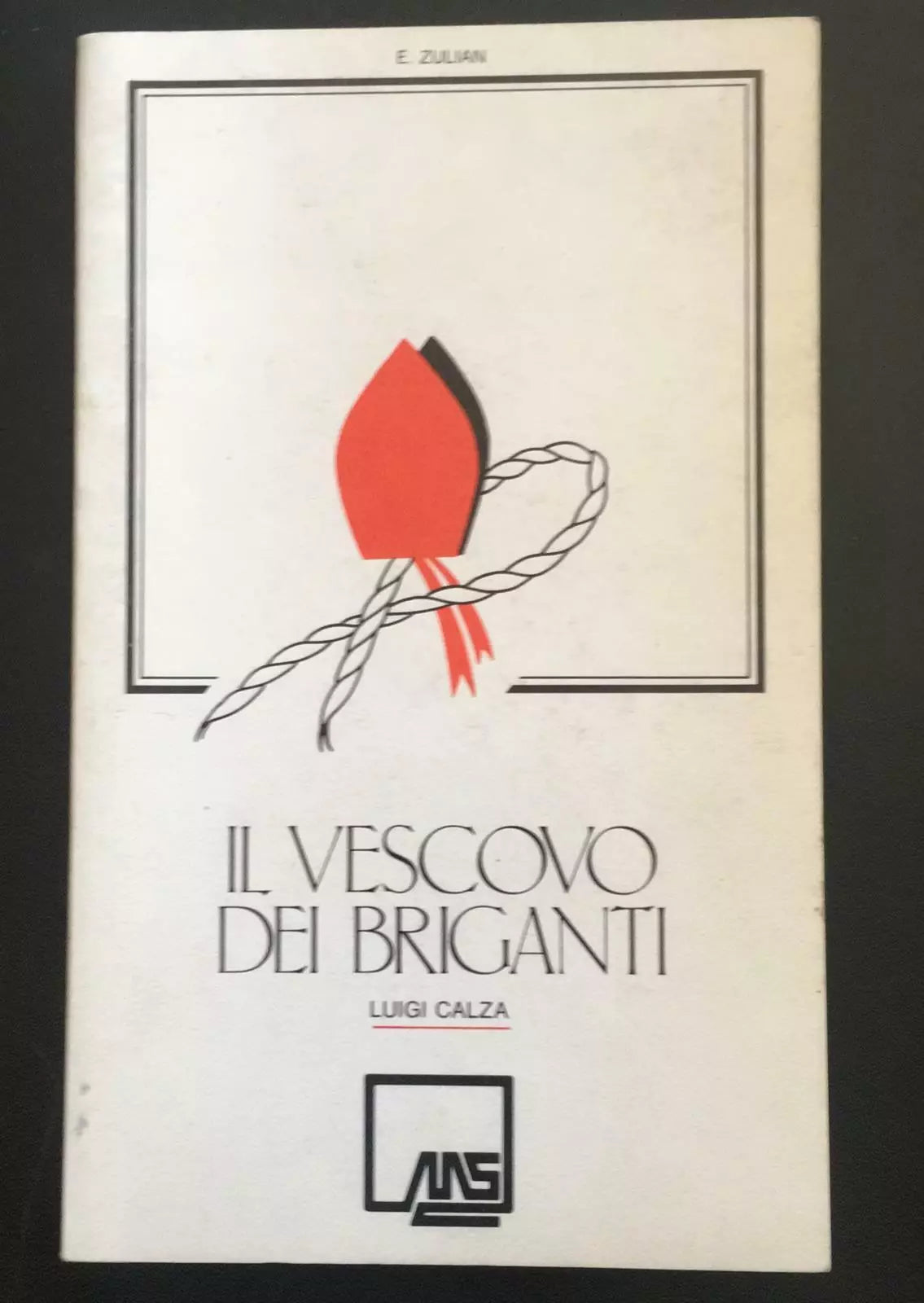 Vescovo dei Briganti - Luigi Calza, Missionari Saveriani Parma - P
