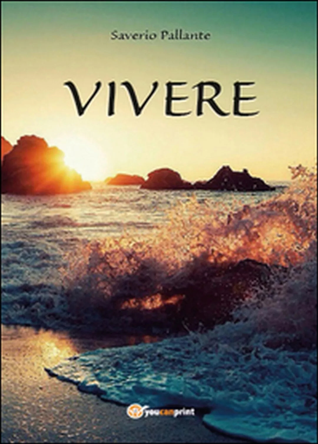 Vivere di Saverio Pallante, 2015, Youcanprint