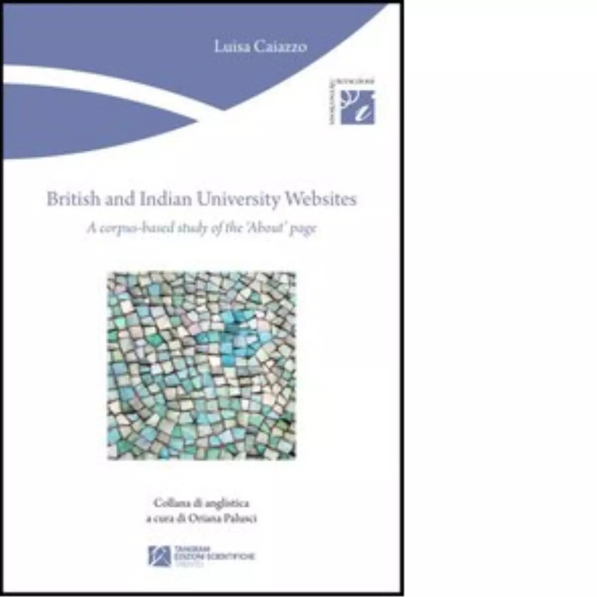 British and Indian University websites di Luisa Caiazzo