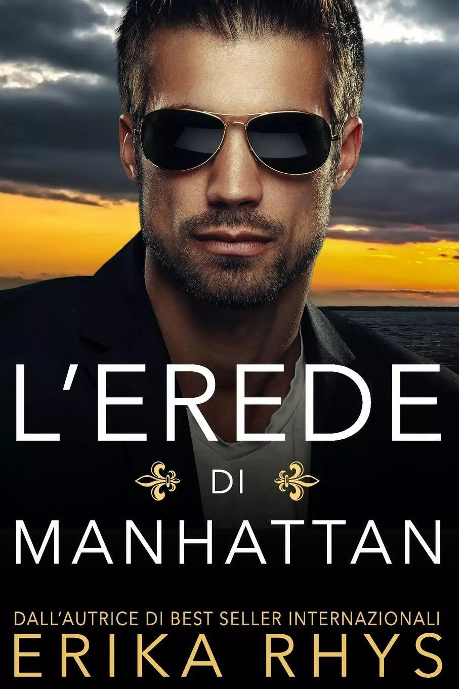 L erede Di Manhattan La Storia Di Un Finto Matrimonio di Erika Rhys