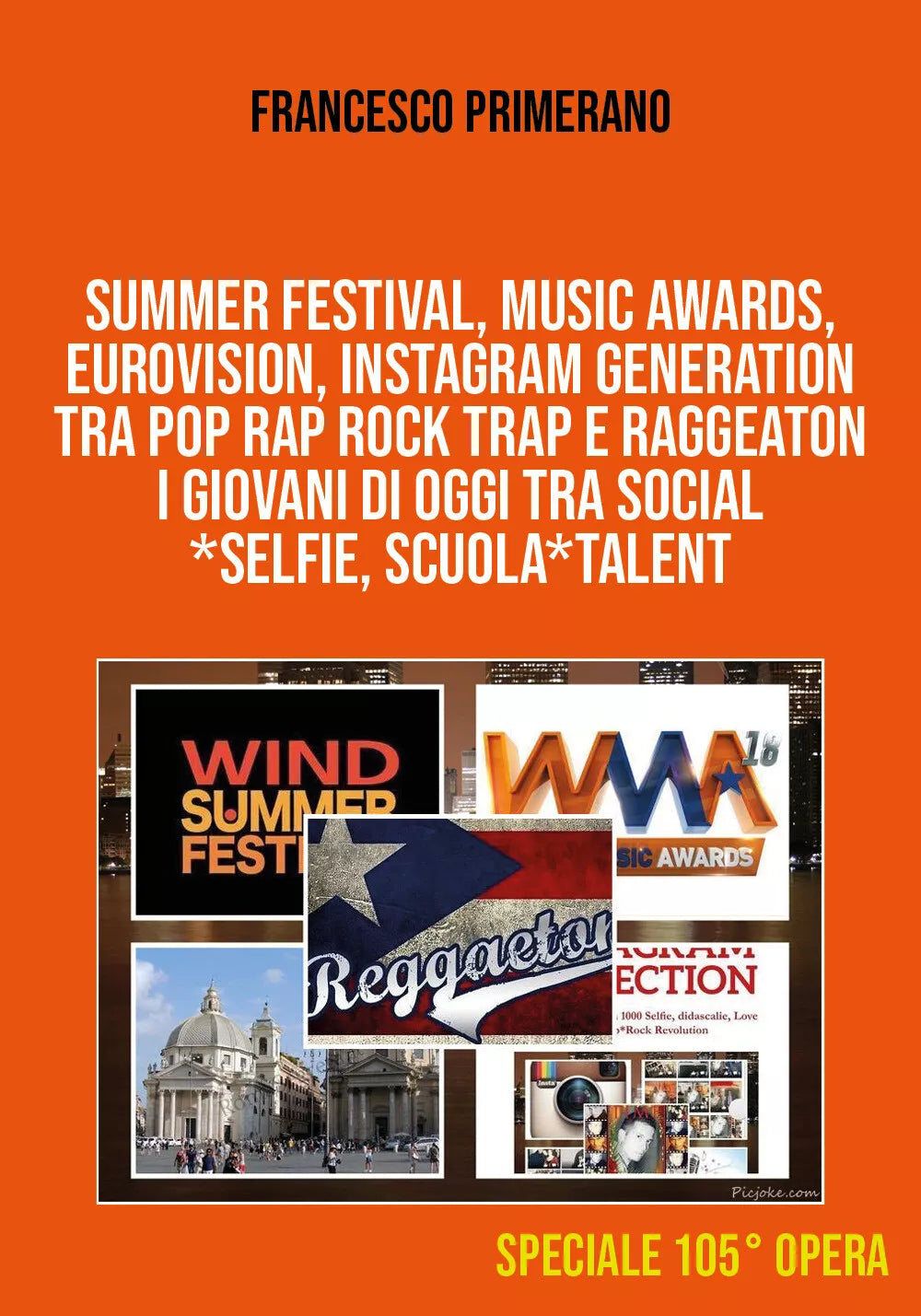 SUMMER FESTIVAL - Francesco Primerano, 2018, Youcanprint