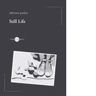 Still life di Adriano Padua