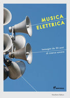 Musica elettrica di G Sarno