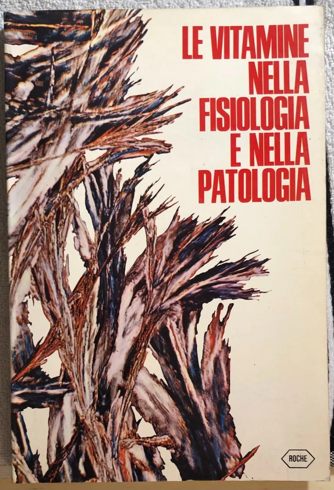 Le vitamine nella fisiologia e nella patologia di John Marks, 1968, Roche
