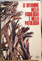 Le vitamine nella fisiologia e nella patologia di John Marks, 1968, Roche