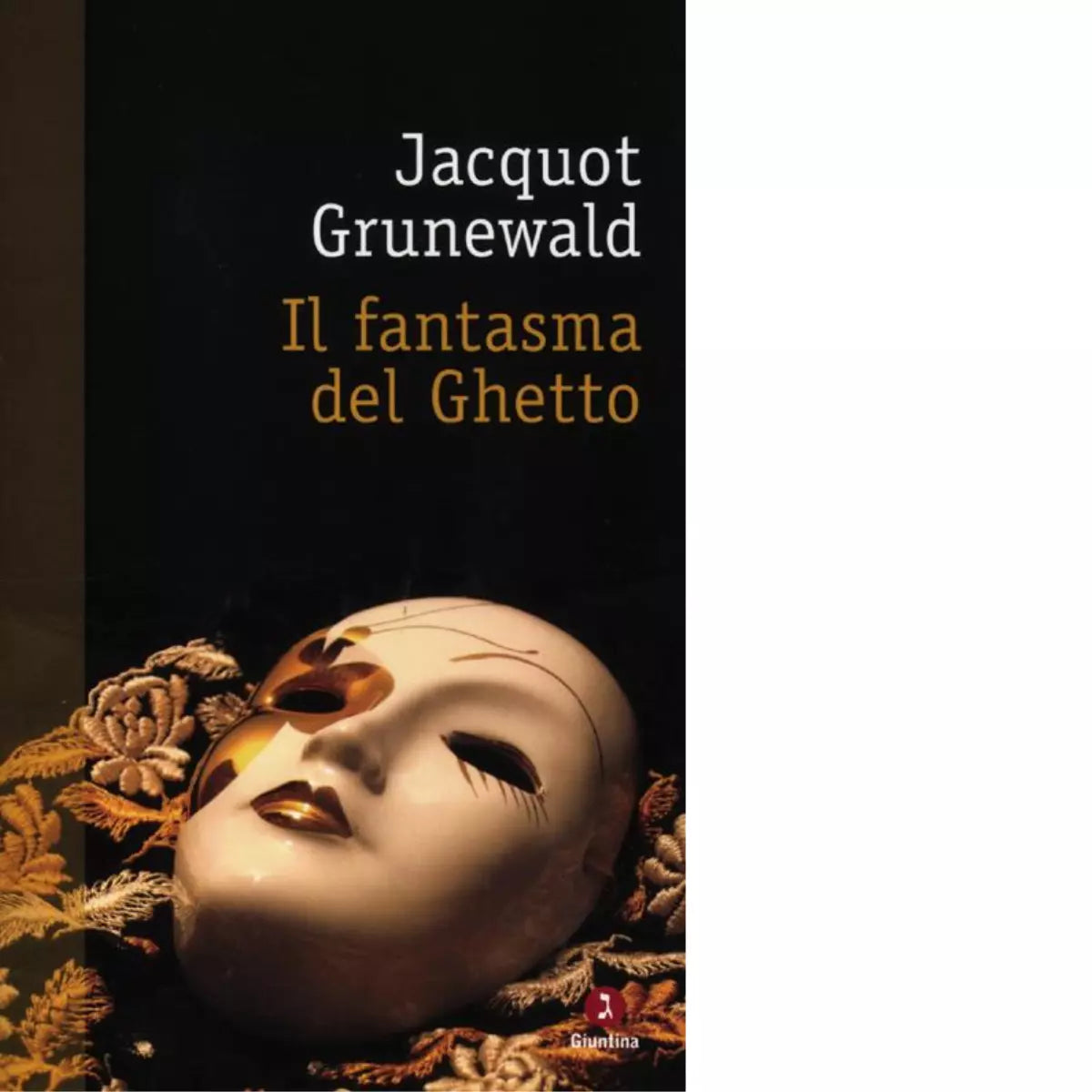 Il fantasma del ghetto di Jacquot Grunewald