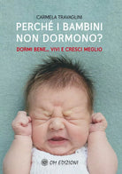 Perche i bambini non dormono? di Carmela Travaglini, 2021, Om Edizioni