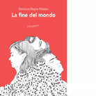 La fine del mondo di Palazzo Gianluca Wayne