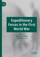 Expeditionary Forces in the First World War