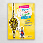 La nuova scuola a colori Dove le diversit diventano opportunit Ediz illustr