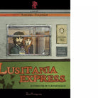 Lusitania express 20 storie per un film portoghese di Jos A Gomes Fournier