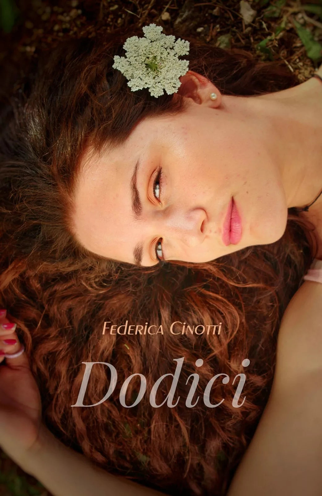 Dodici di Federica Cinotti, 2018, Youcanprint