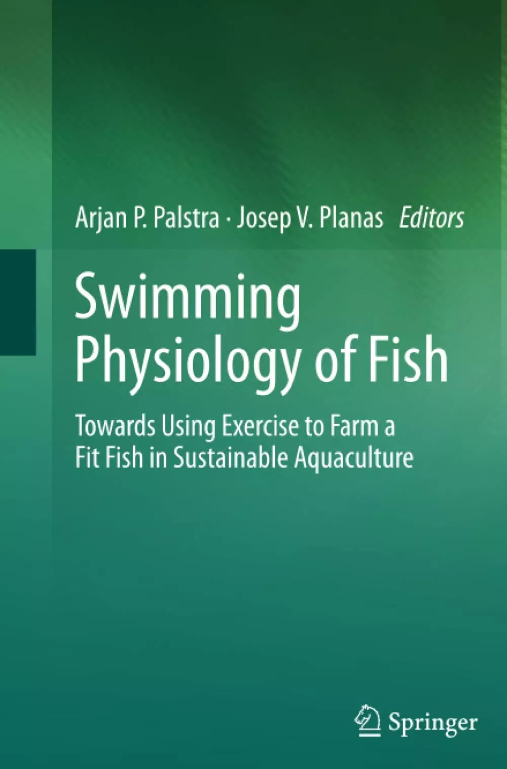 Swimming Physiology of Fish