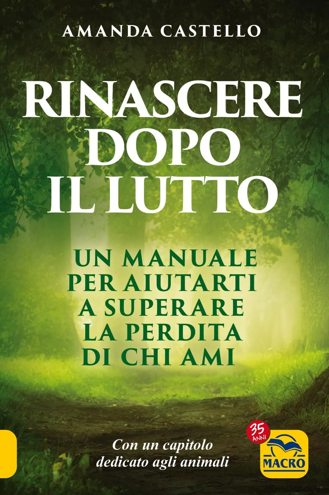 Rinascere dopo il lutto di Amanda Castello
