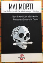 Mai morti I vivi di allora