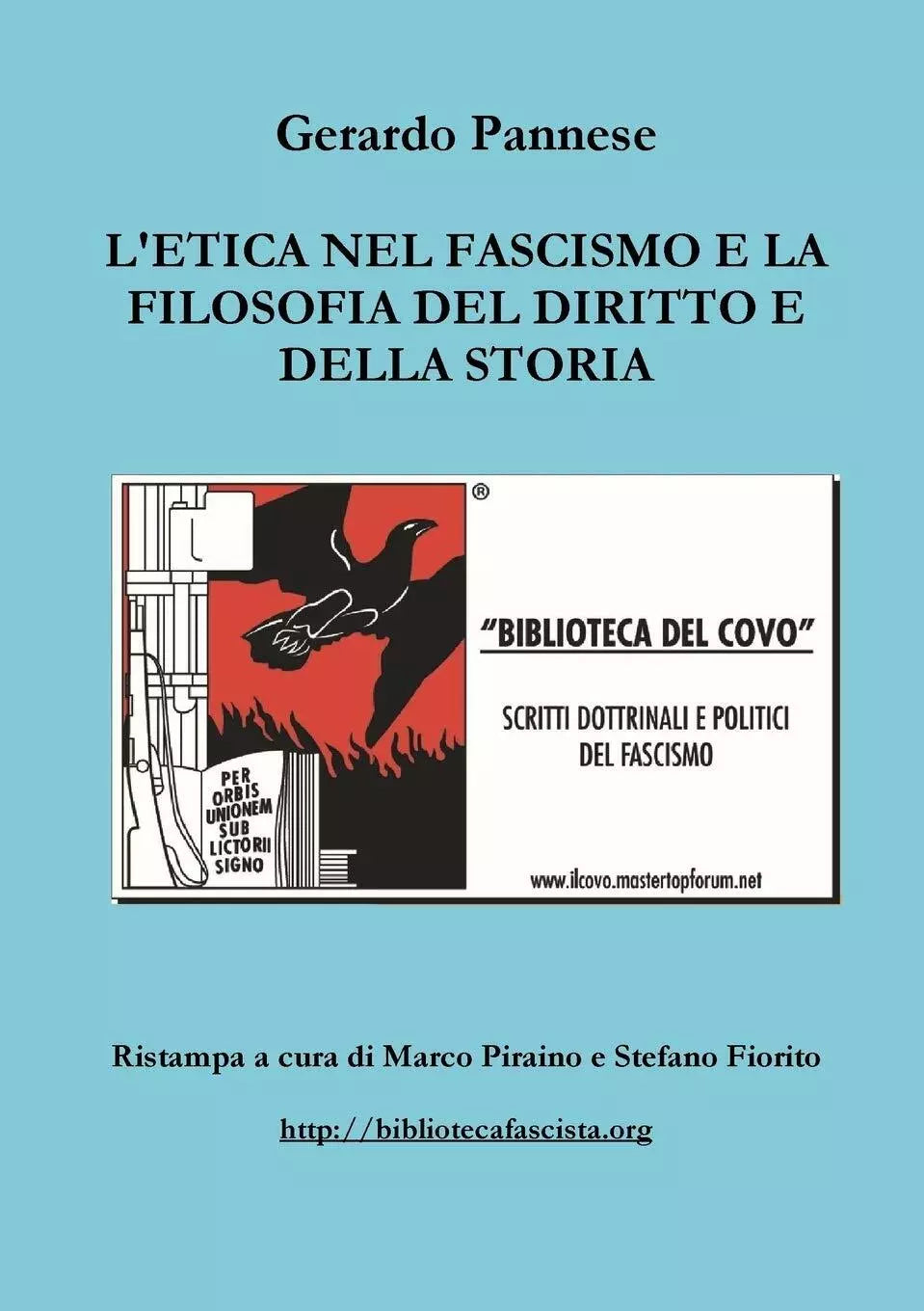 L etica nel fascismo e la filosofia del diritto e della storia