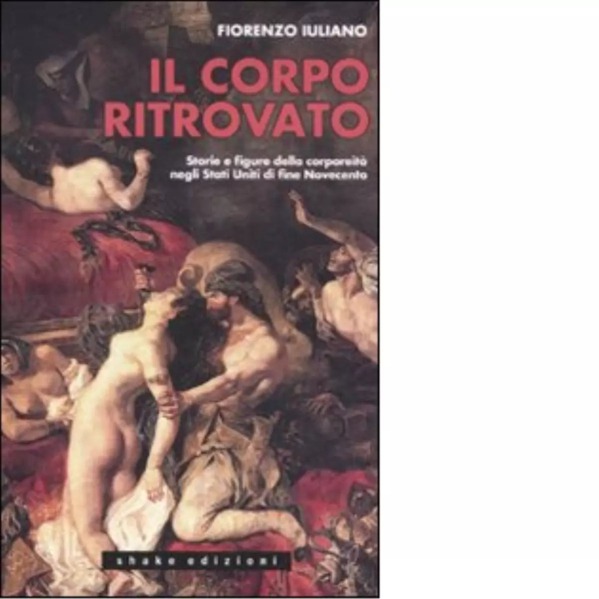 Il corpo ritrovato di Fiorenzo Iuliano