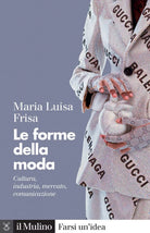 Le forme della moda Cultura